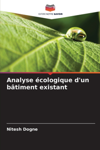 Analyse écologique d'un bâtiment existant