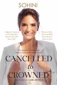 Cancelled to Crowned: A Psychologist's Journey from Shyness to Being Mrs. India Earth