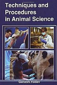 Techniques And Procedures In Animal Science, 2015, 280 Pp