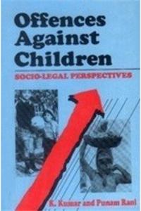 Offenses Against Children: Socio-legal Perspectives