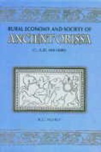 Rural Economy and Society of Ancient Orissa