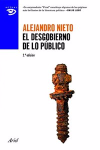 El desgobierno de lo publico