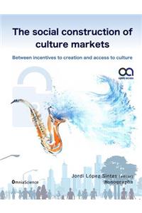 The social construction of culture markets