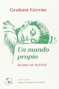 Un mundo propio: Diario de suenos