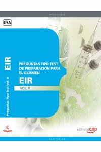 Preguntas Tipo Test de Preparacion para el Examen del EIR Vol. II.