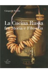 La Cucina Russa Fra Storia E Filosofia