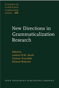 New Directions in Grammaticalization Research