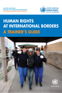 Human Rights at International Borders: A Trainer's Guide