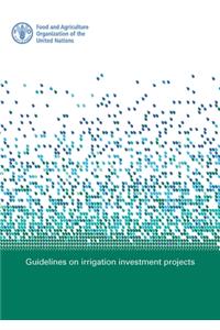 Guidelines on Irrigation Investment Projects