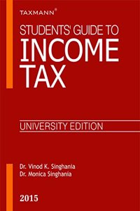 Students Guide To Income Tax ( University Edition )