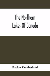 Northern Lakes Of Canada