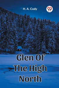 Glen Of The High North (Edition2023)