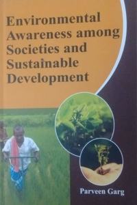 Environmental Awareness Among Societies and Sustainable Development