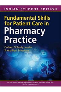 Fundamental Skills for Patient Care in Pharmacy Practice