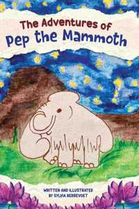 Adventures of Pep the Mammoth