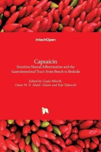 Capsaicin - Sensitive Neural Afferentation and the Gastrointestinal Tract