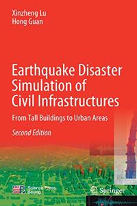 Earthquake Disaster Simulation of Civil Infrastructures