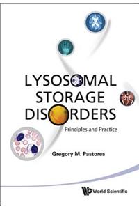 Lysosomal Storage Disorders: Principles and Practice