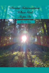 Divine Intervention When God Steps In