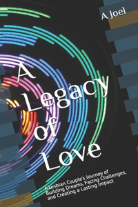 A Legacy of Love