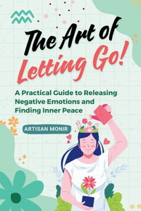 The Art of Letting Go