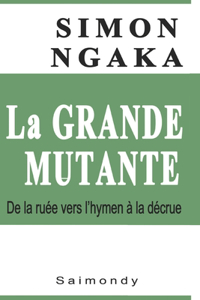 Grande Mutante