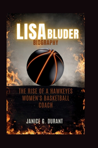 Lisa Bluder Biography