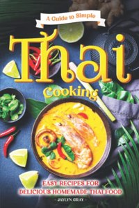 Guide to Simple Thai Cooking