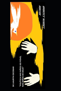 Política NAS Mãos Do Povo NAS Mãos de Deus