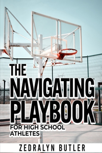 Navigating Playbook for High School Athletes