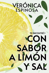 Con sabor a limón y sal (Bilogía 