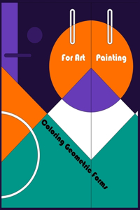 coloring geometric forms for art painting