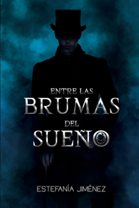 Entre las brumas del sueño