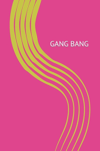 Gang Bang