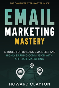 Email Marketing Mastery