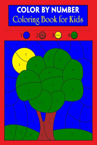 Color By Number Coloring Book for Kids