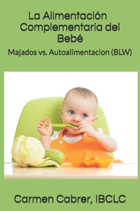 La Alimentacion Complementaria del Bebé