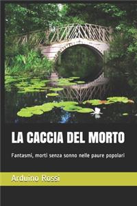 La Caccia del Morto