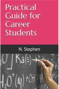 Practical Guide for Career Students