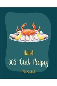Hello! 365 Crab Recipes