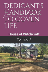 Dedicant's Handbook To Coven Life