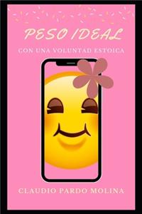 Peso ideal con una voluntad estoica