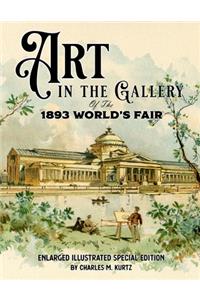 Art in the Gallery of the 1893 World's Fair