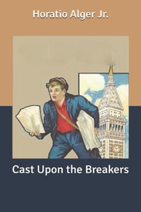 Cast Upon the Breakers