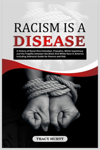 Racism Is a Disease