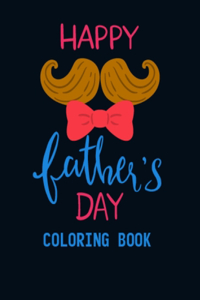 Happy Father's Day Coloring Book