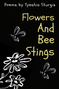 Flowers and Bee Stings