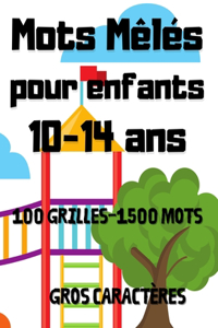 Mots Mêlés Pour Enfants 10-14 ans
