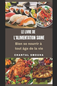 Le Livre de l'Alimentation Saine