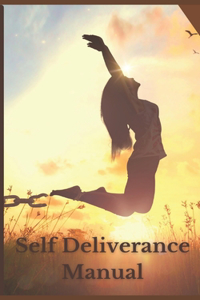 Self-Deliverance Manual